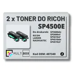 2-PAK Multibox Toner do RICOH SP4500E 407340 Zamiennik - 2